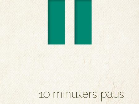 10 minuters paus For Discount