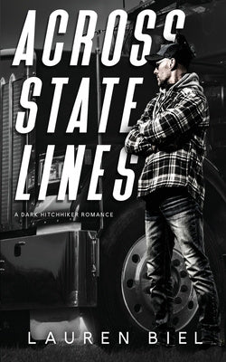 Across State Lines: A Dark Hitchhiker Romance Sale