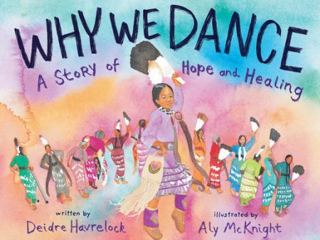 Why We Dance: A Story of Hope and Healing on Sale