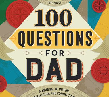 100 Questions for Dad: A Journal to Inspire Reflection and Connection Discount